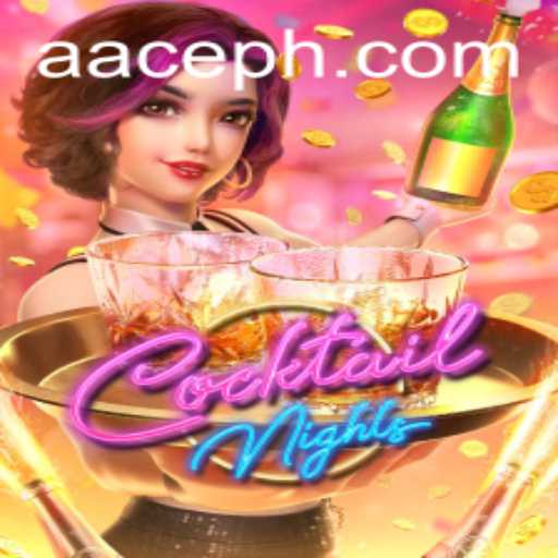 Discovering the Exciting World of CocktailNights: Immerse Yourself in the Game of ACEPH